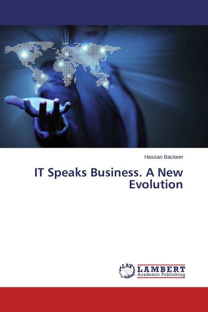 IT Speaks Business. A New Evolution