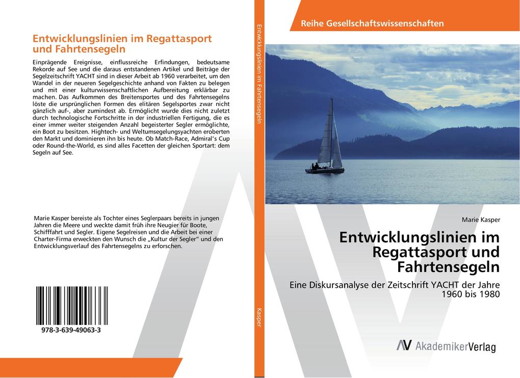 Entwicklungslinien im Regattasport und Fahrtensegeln