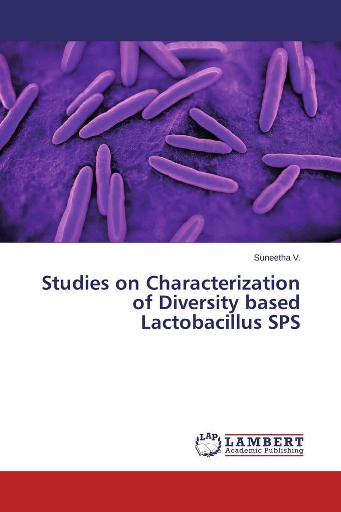 Studies on Characterization of Diversity based Lactobacillus SPS
