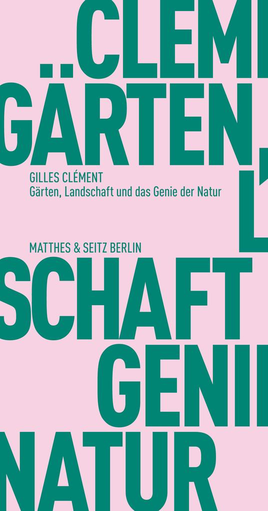 Matthes & Seitz Verlag Gärten Landschaft Und Das Genie Der Natur
