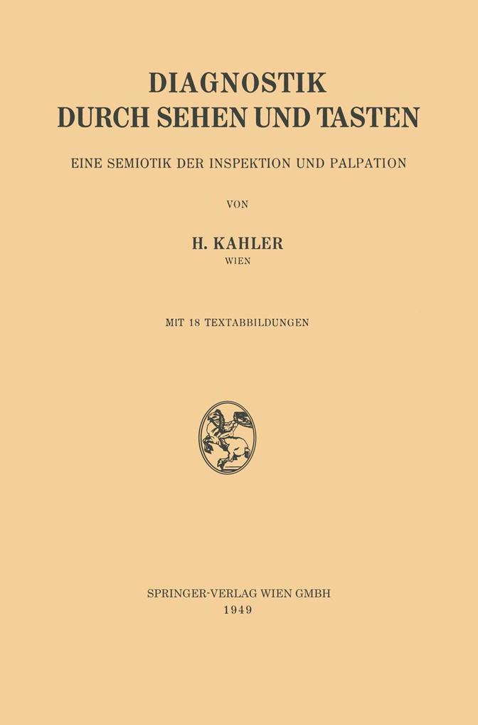 Diagnostik durch Sehen und Tasten