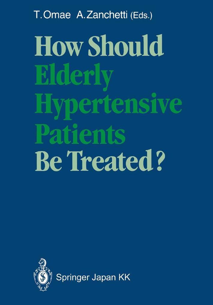 How Should Elderly Hypertensive Patients Be Treated?