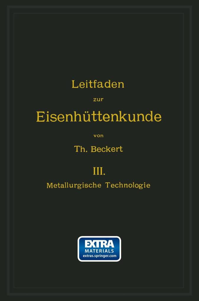 Metallurgische Technologie