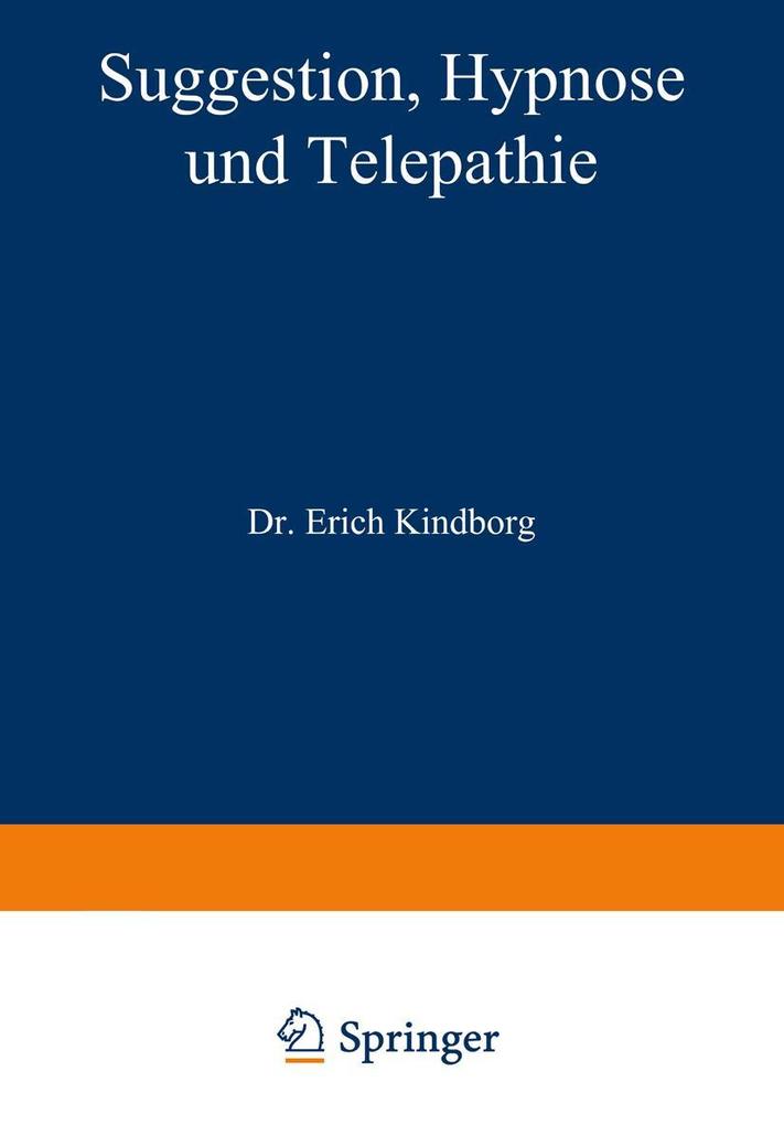 Suggestion Hypnose und Telepathie