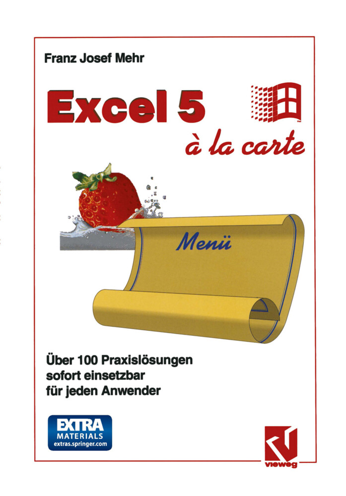 Excel 5 à la Carte - Franz J. Mehr/ Franz Josef Mehr