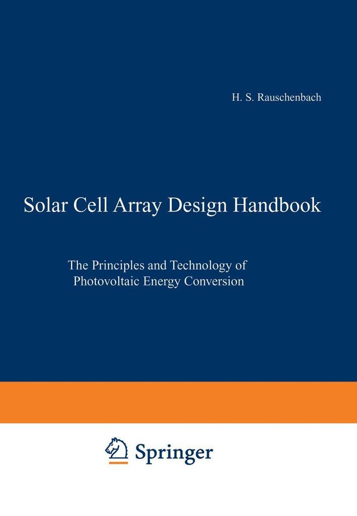 Solar Cell Array Design Handbook