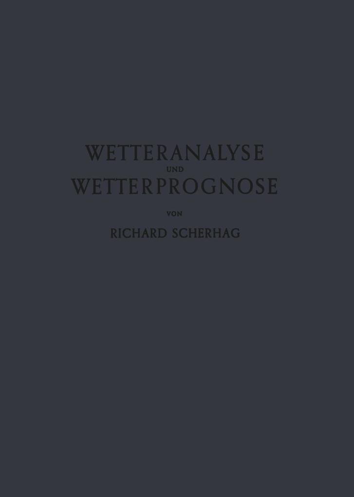 Neue Methoden der Wetteranalyse und Wetterprognose