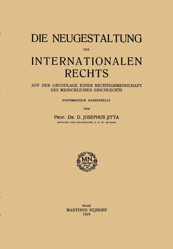 Die Neugestaltung des Internationalen Rechts