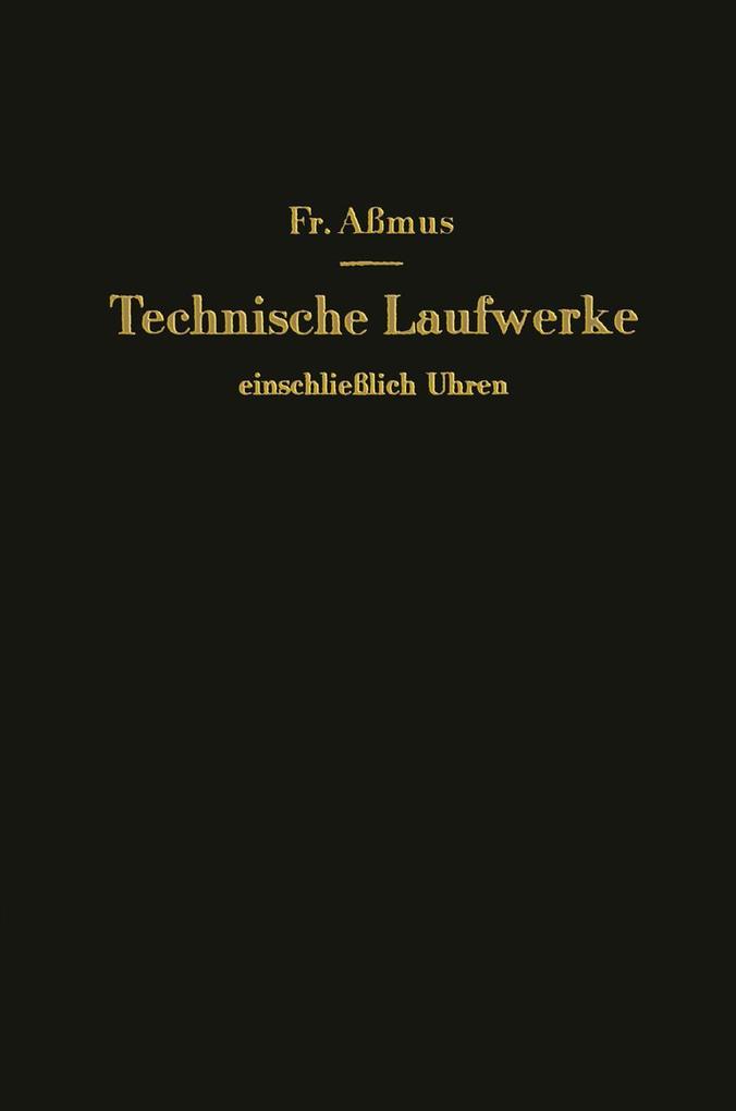 Technische Laufwerke einschließlich Uhren