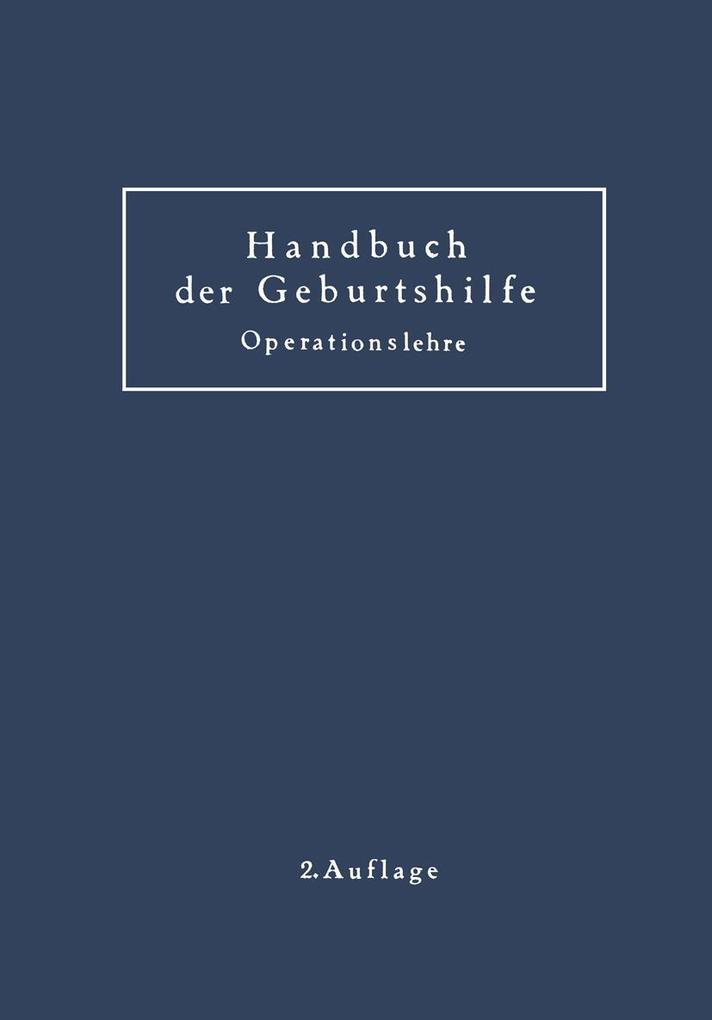 Geburtshilfliche Operationslehre