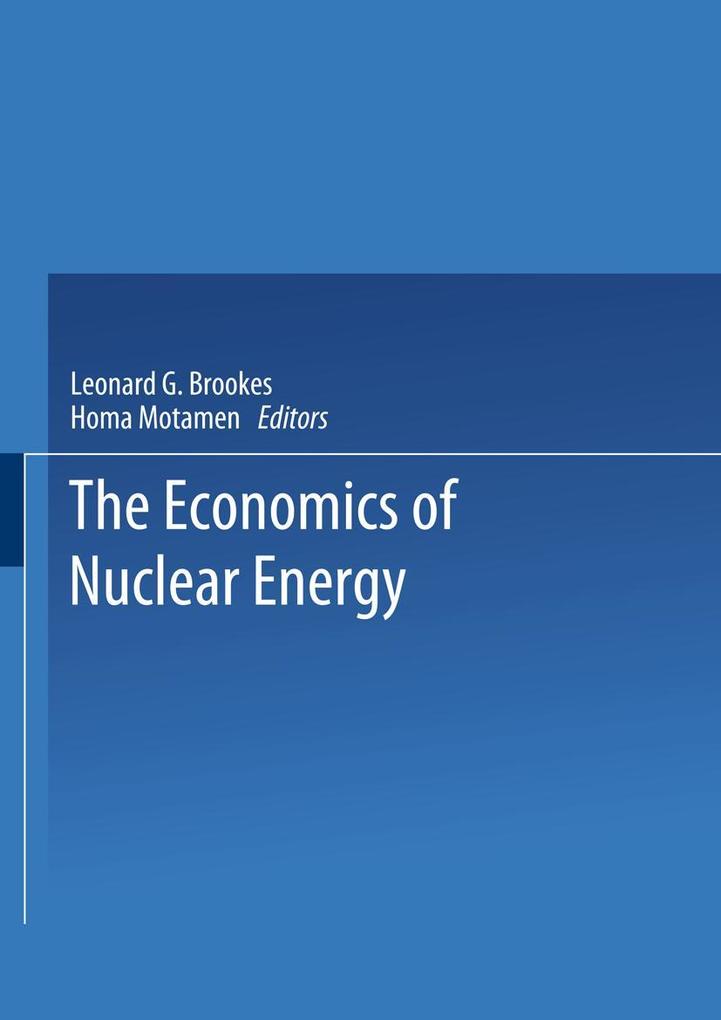 The Economics of Nuclear Energy