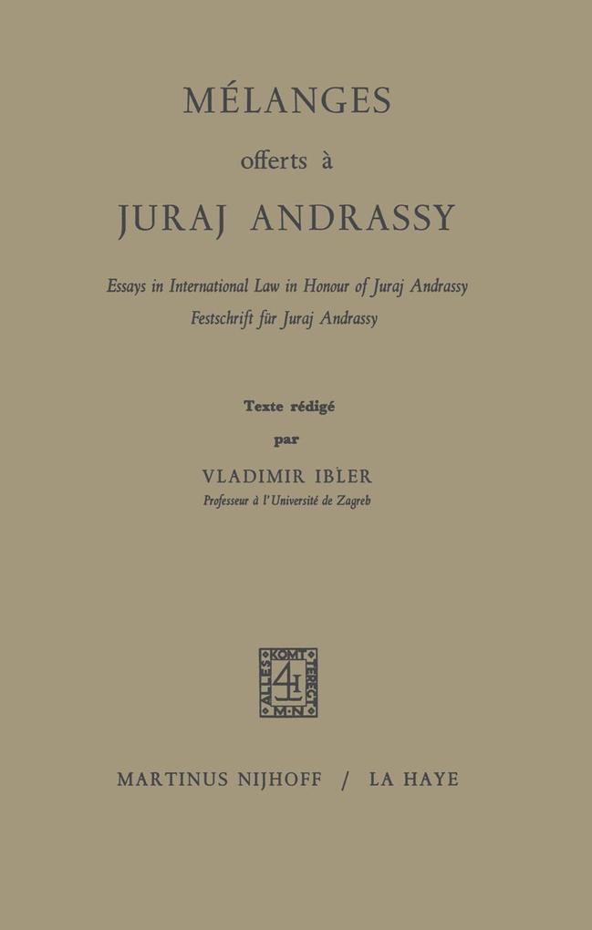 Mélanges Offerts À Juraj Andrassy