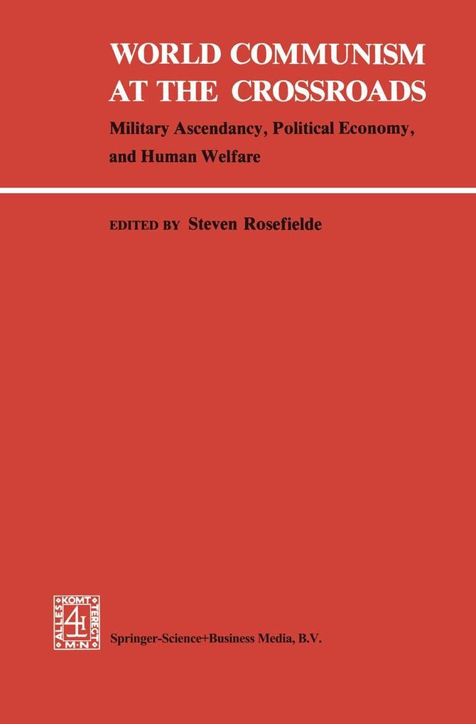 World Communism at the Crossroads