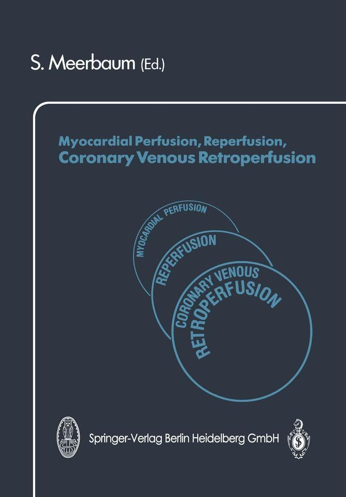 Myocardial Perfusion Reperfusion Coronary Venous Retroperfusion