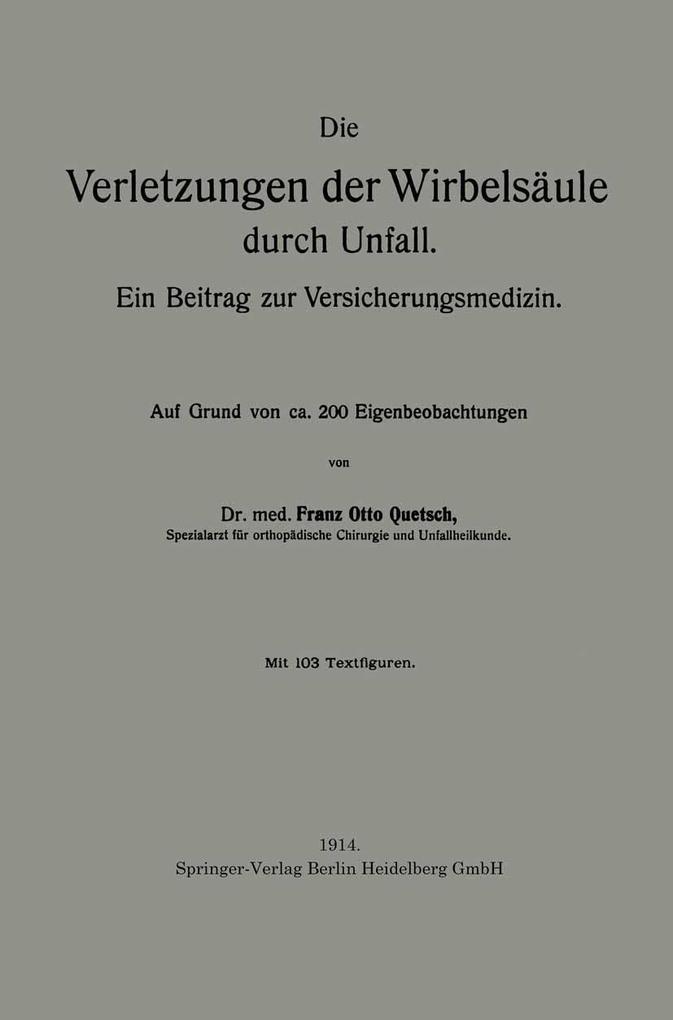 Die Verletzungen der Wirbelsäule durch Unfall