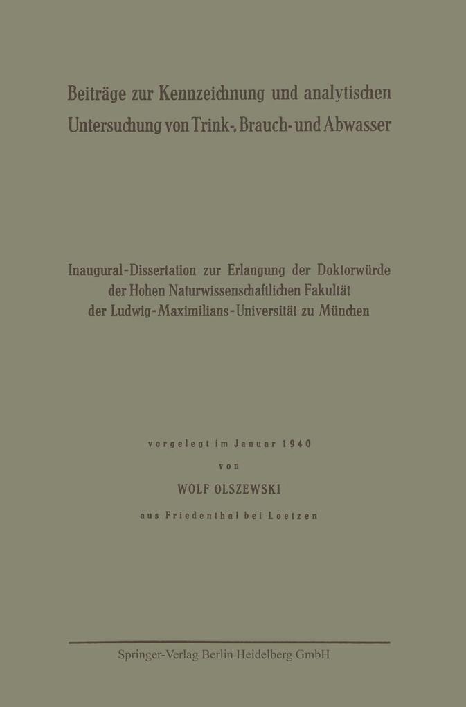 Beiträge zur Kennzeichnung und analytischen Untersuchung von Trink- Brauch- und Abwasser