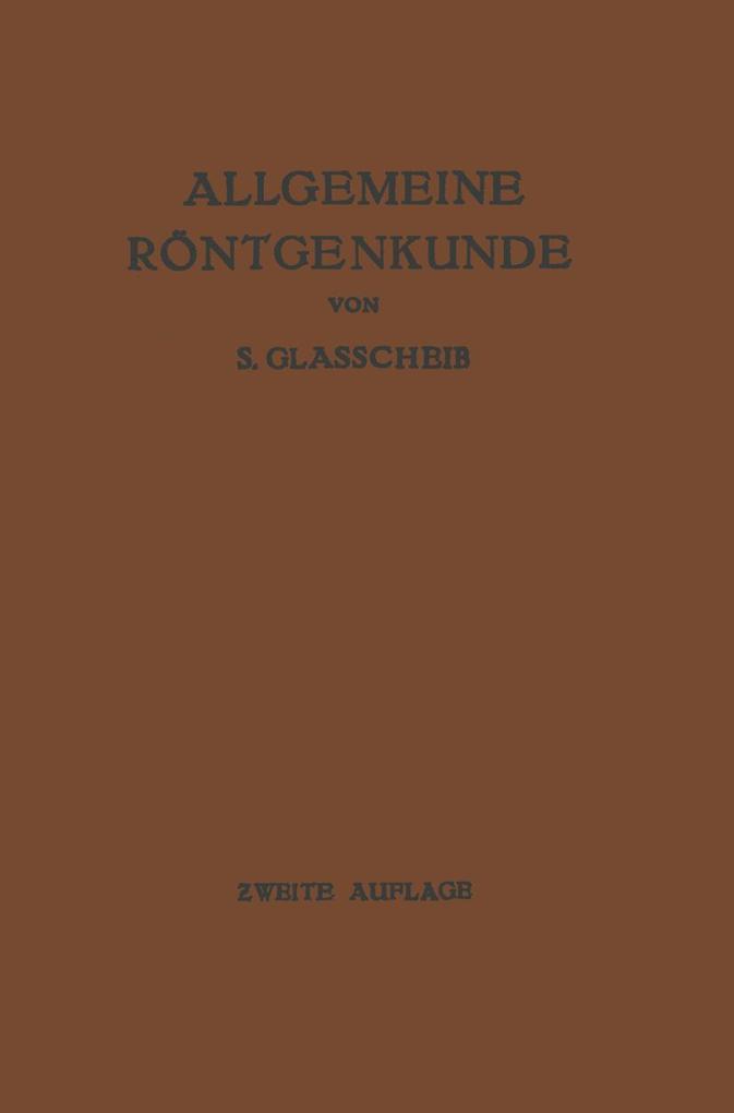 Allgemeine Röntgenkunde