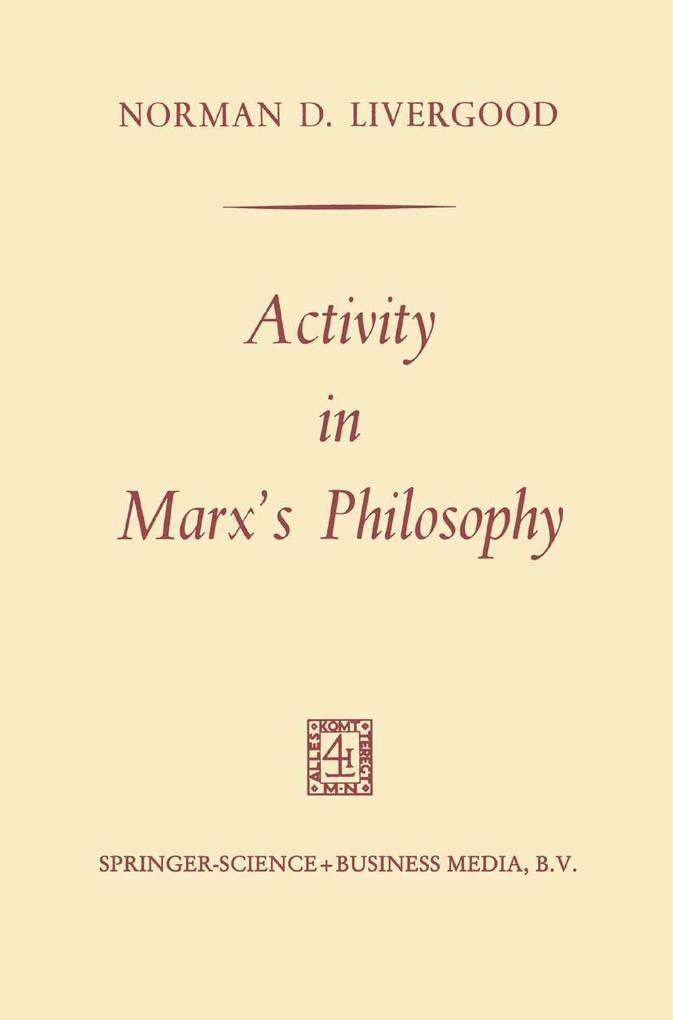 Activity in Marx's Philosophy