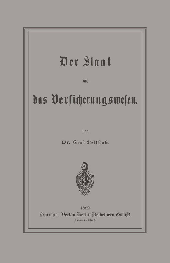 Der Staat und das Versicherungswesen