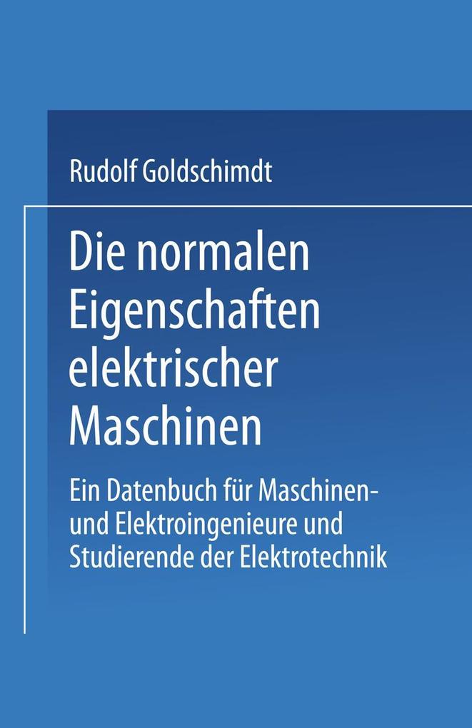 Die normalen Eigenschaften elektrischer Maschinen
