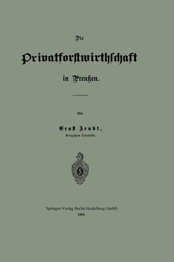 Die Privatforstwirthschaft in Preußen