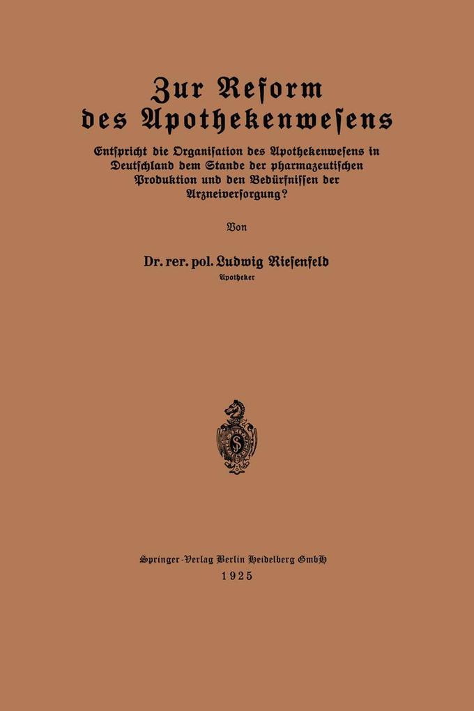 Zur Reform des Apothekenwesens