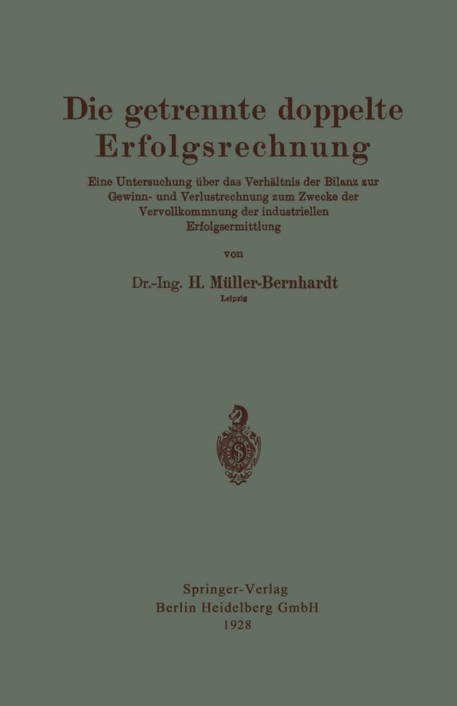 Die getrennte doppelte Erfolgsrechnung