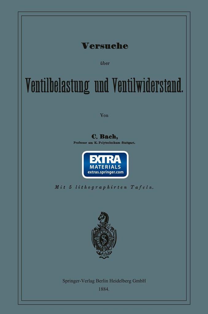 Versuche über Ventilbelastung und Ventilwiderstand