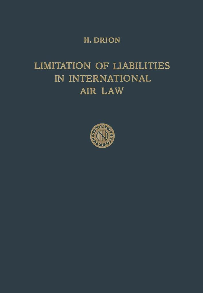 Limitation of Liabilities in International Air Law