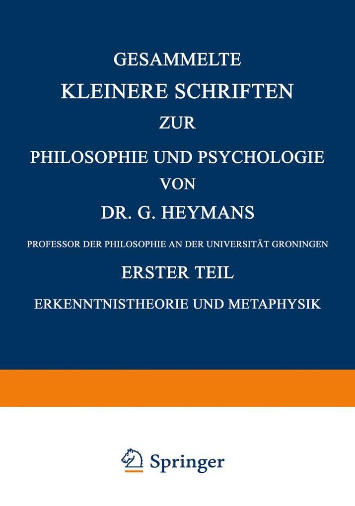 Gesammelte Kleinere Schriften zur Philosophie und Psychologie