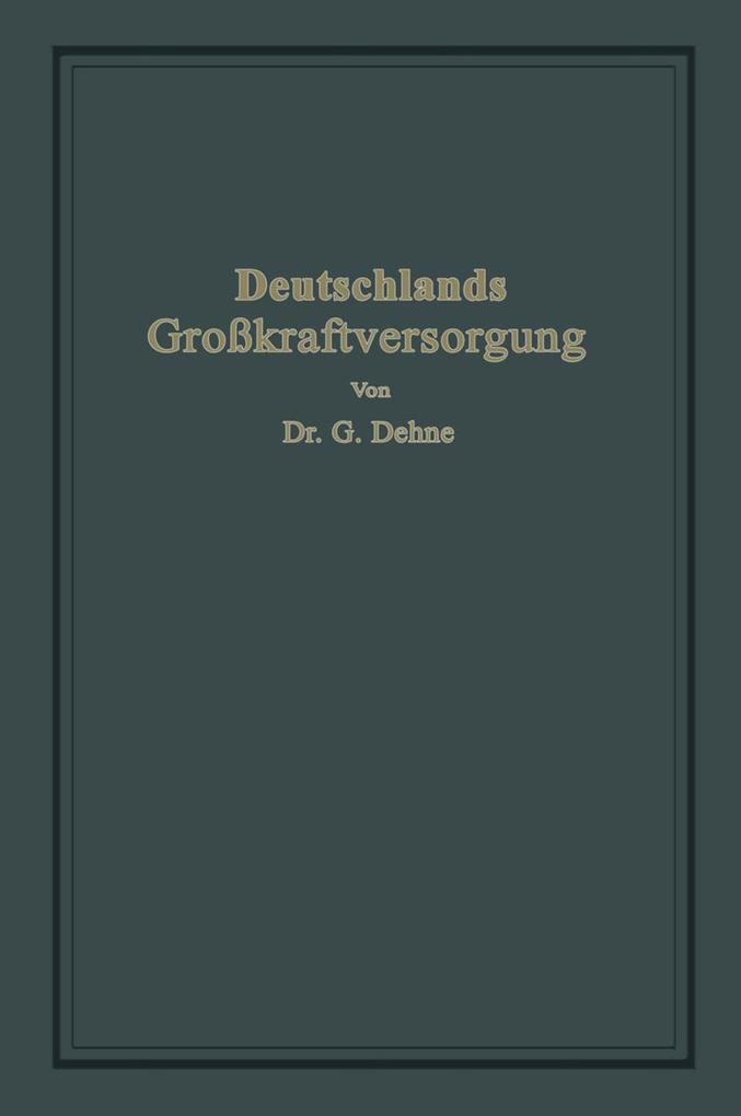 Deutschlands Großkraftversorgung