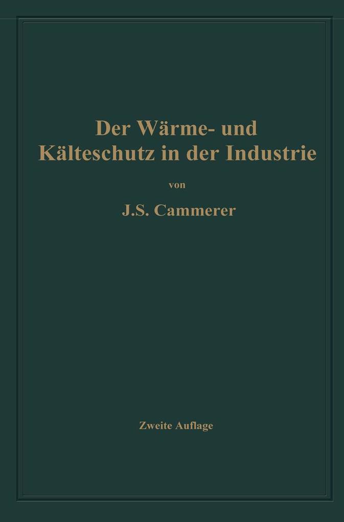 Der Wärme- und Kälteschutz in der Industrie