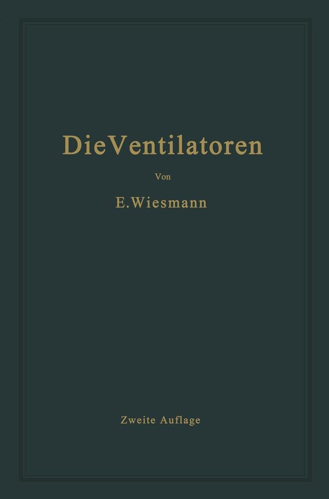 Die Ventilatoren