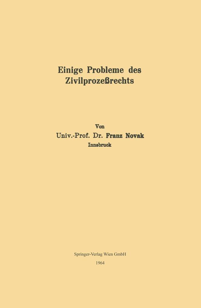Einige Probleme des Zivilprozeßrechts
