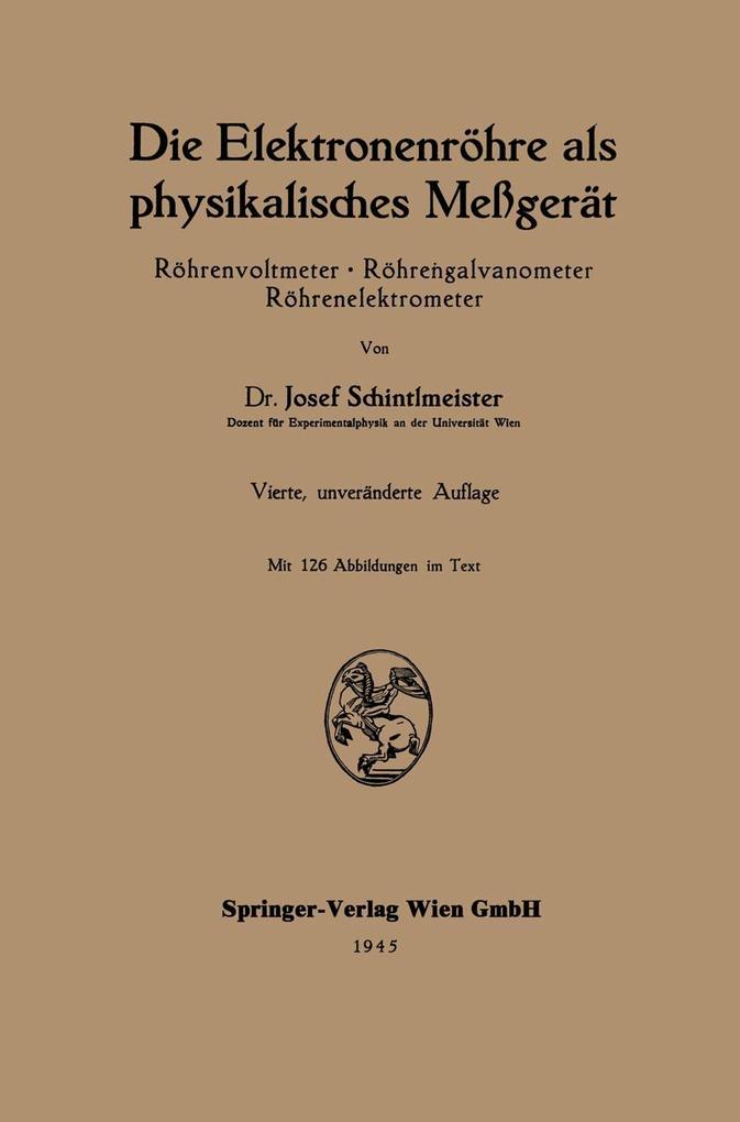 Die Elektronenröhre als physikalisches Meßgerät