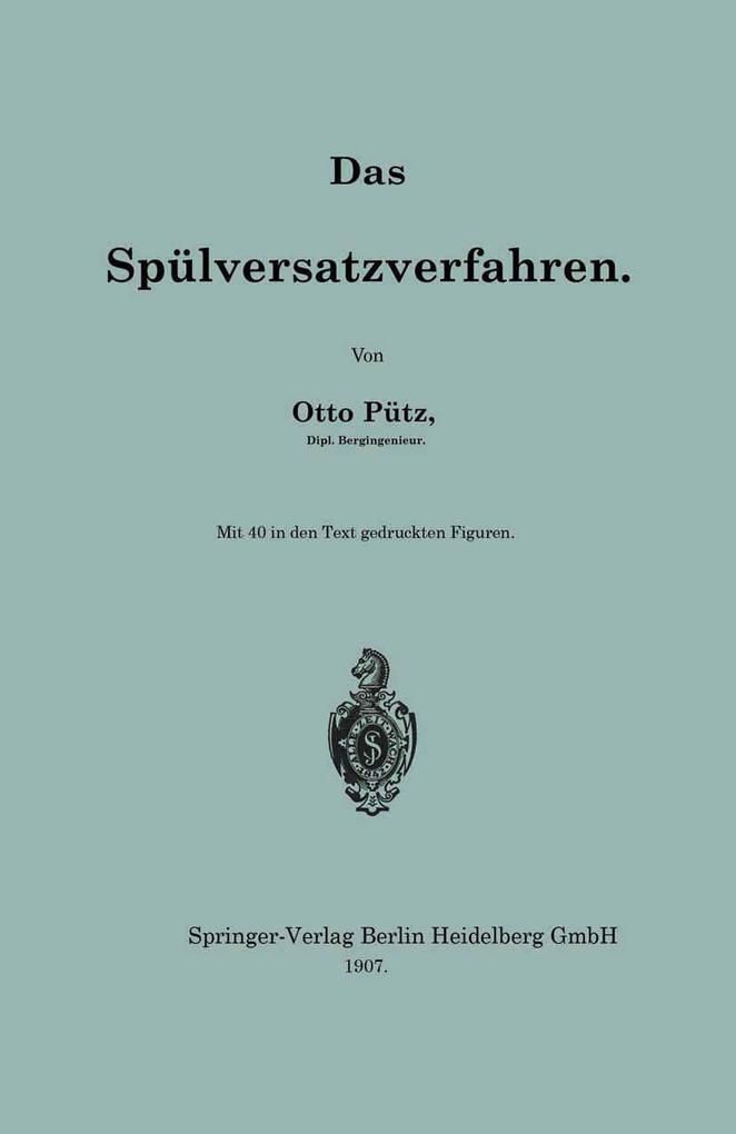 Das Spülversatzverfahren