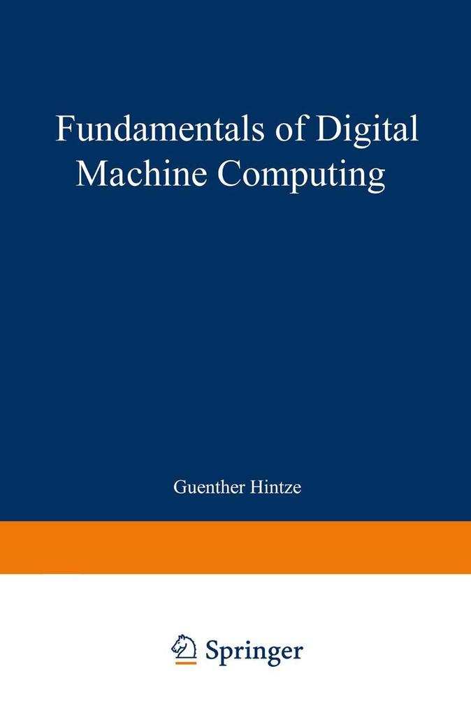 Fundamentals of Digital Machine Computing
