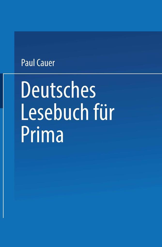 Deutsches Lesebuch für Prima