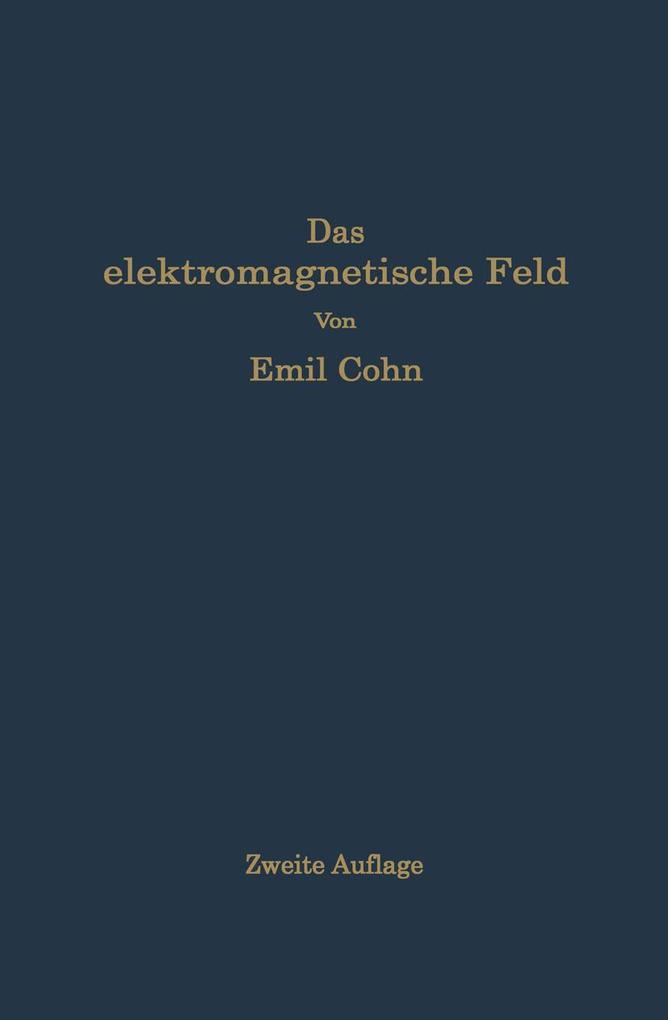 Das elektromagnetische Feld
