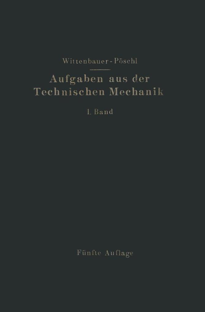Aufgaben aus der Technischen Mechanik