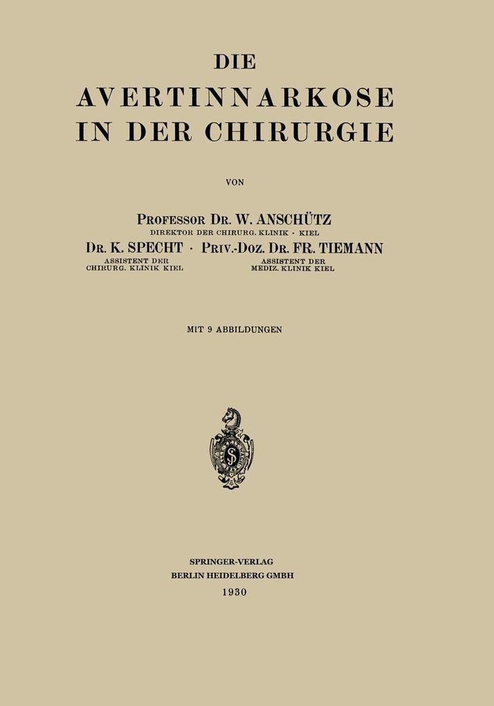 Die Avertinnarkose in der Chirurgie