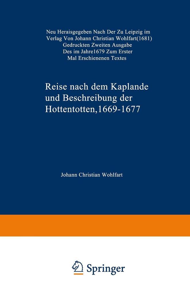 Reise nach dem Kaplande und Beschreibung der Hottentotten 1669-1677