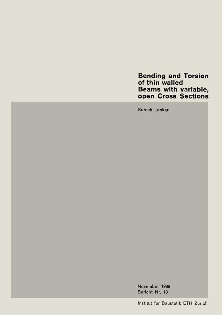 Bending and Torsion of thin walled Beams with variable open Cross Sections