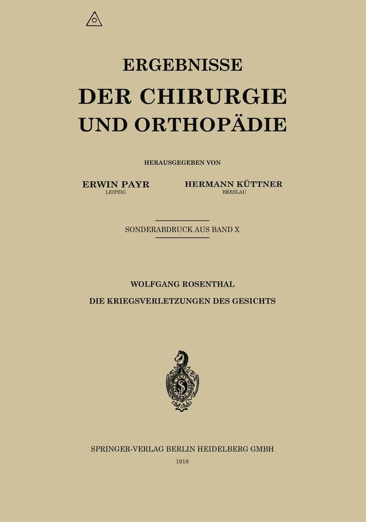 Die Kriegsverletzungen des Gesichts