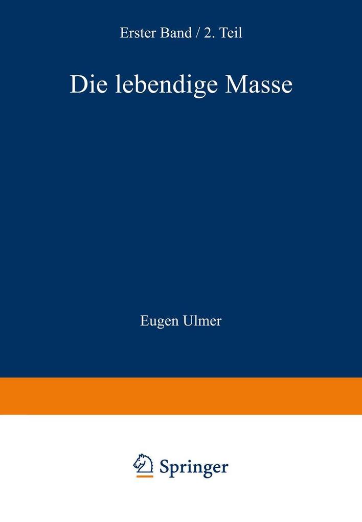 Die Lebendige Masse
