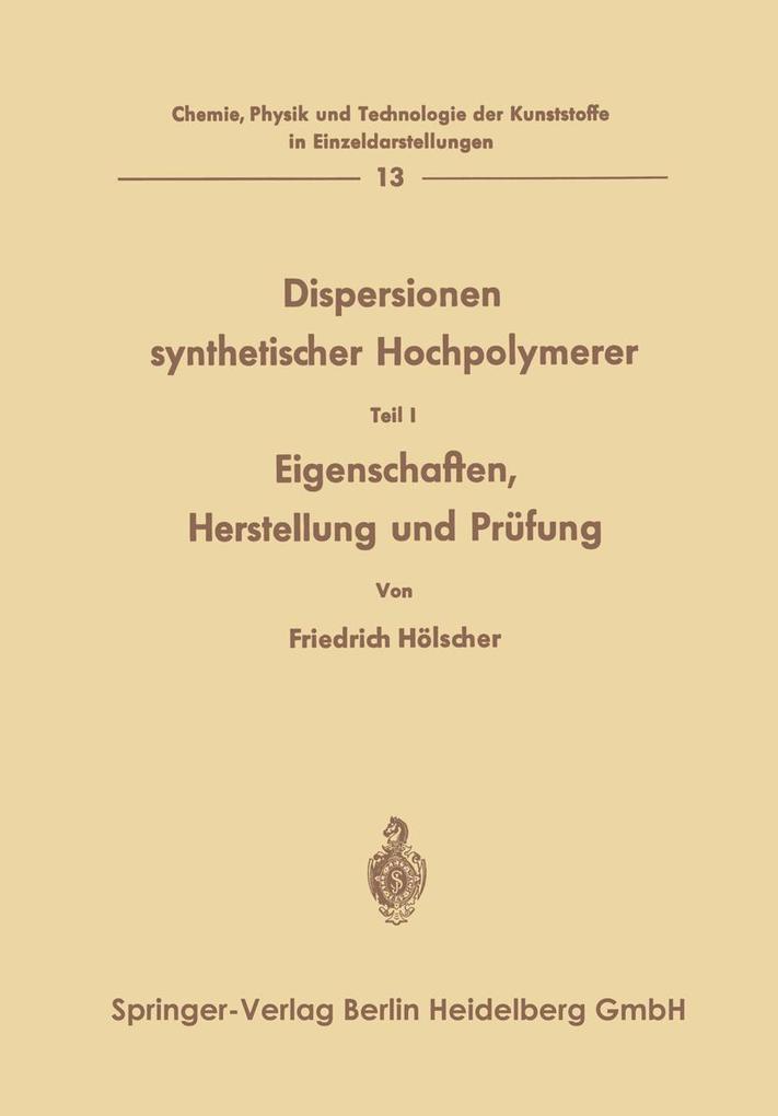 Dispersionen synthetischer Hochpolymerer