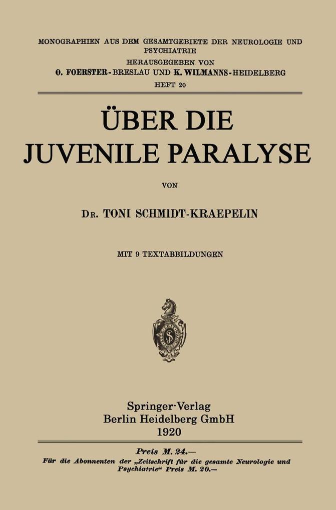 Über die Juvenile Paralyse
