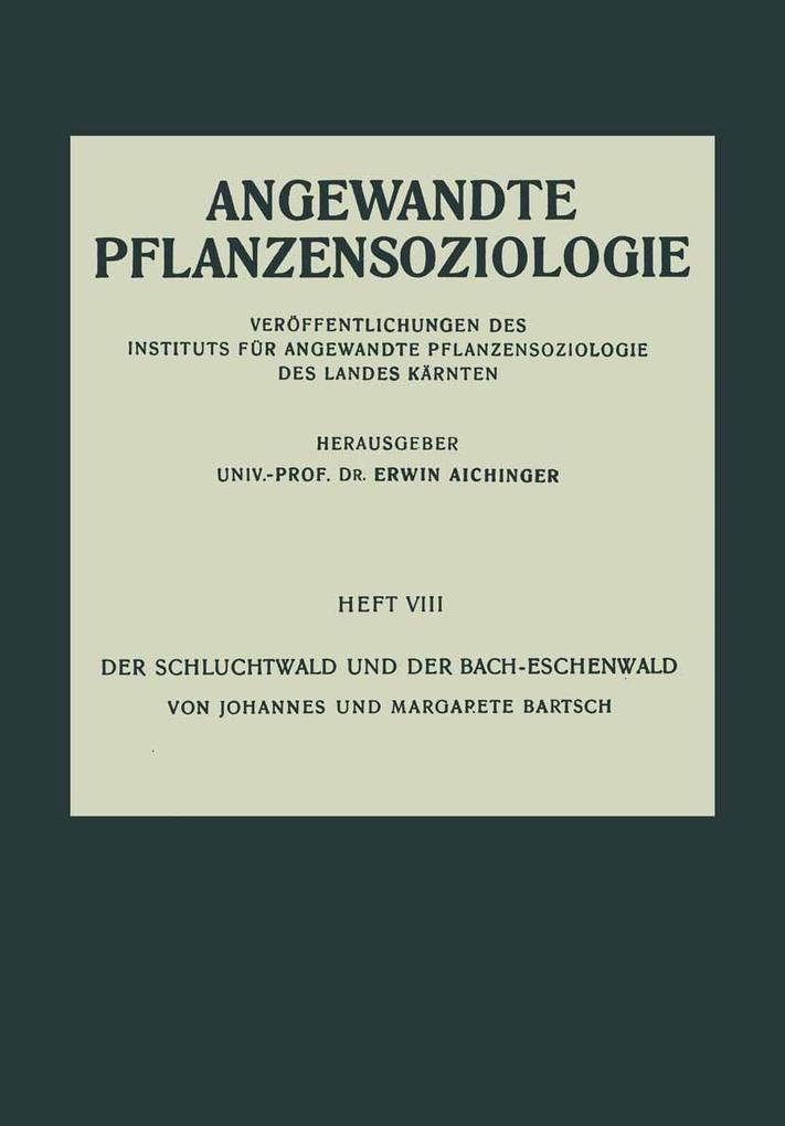Der Schluchtwald und der Bach-Eschenwald