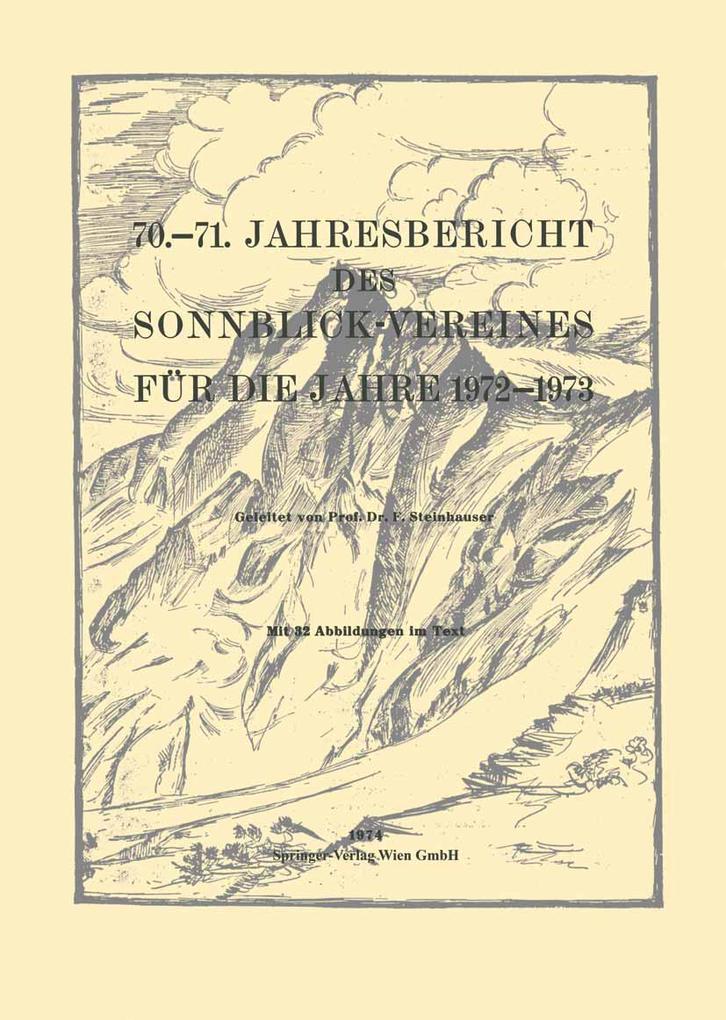 70.-71. Jahresbericht des Sonnblick-Vereines für die Jahre 1972-1973