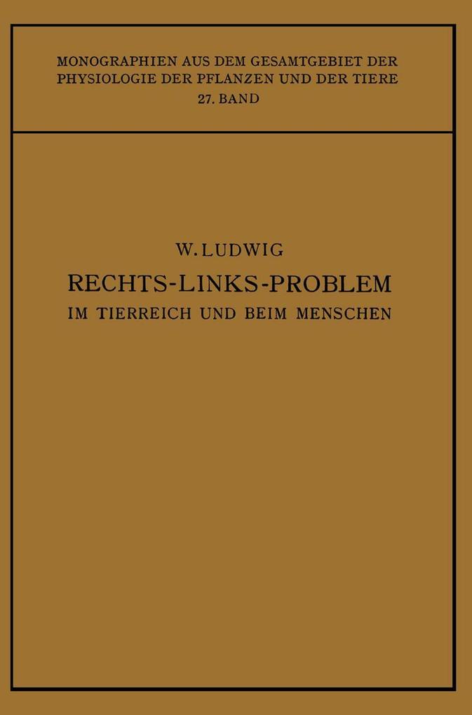 Das Rechts-Links-Problem im Tierreich und Beim Menschen